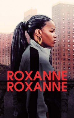 Roxanne Roxanne