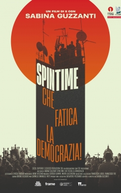 Spin Time, che fatica la democrazia!