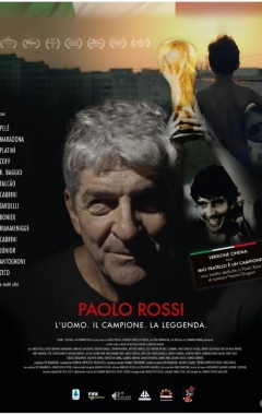 Paolo Rossi - L'Uomo. Il Campione. La Leggenda