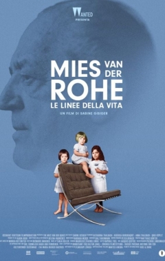 Mies van der Rohe: le Linee della Vita